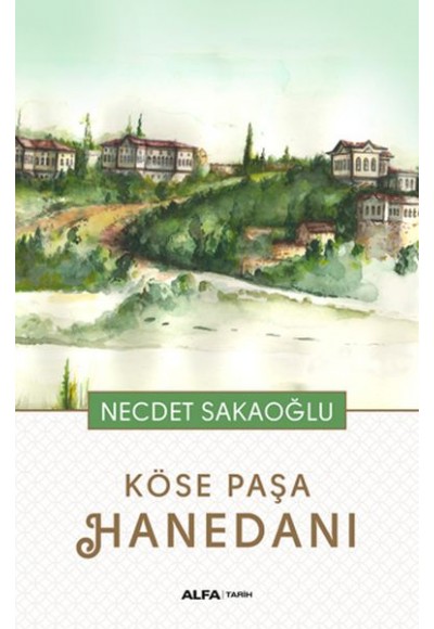 Köse Paşa Hanedanı