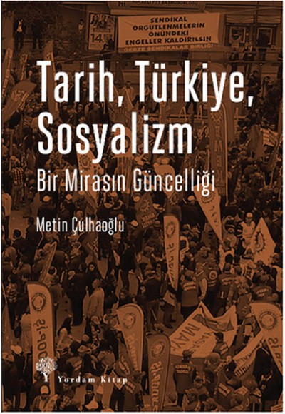 Tarih, Türkiye, Sosyalizm