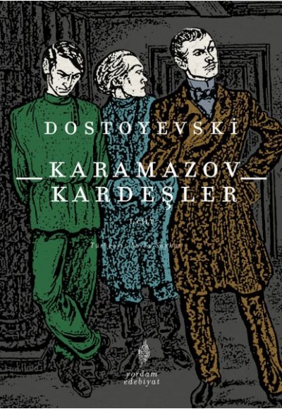 Karamazov Kardeşler Cilt: 1