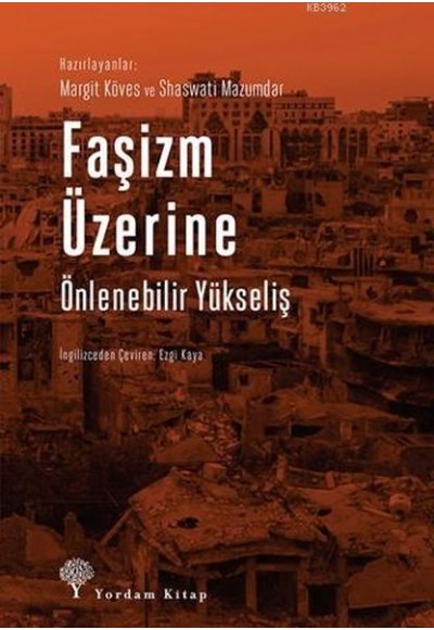 Faşizm Üzerine; Önlenebilir Yükseliş