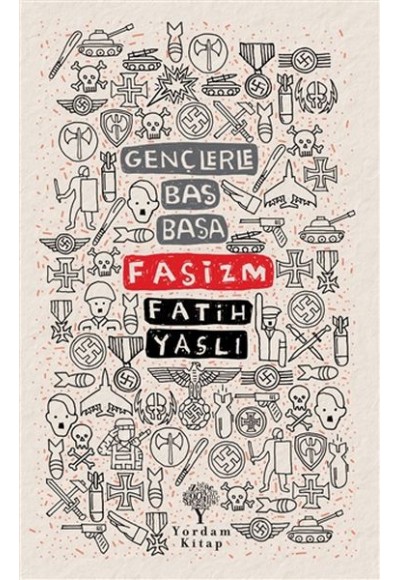 Gençlerle Baş Başa - Faşizm