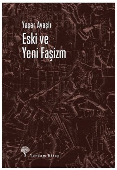 Eski ve Yeni Faşizm