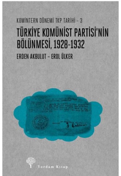 Türkiye Komünist Partisinin Bölünmesi (1928-1932)