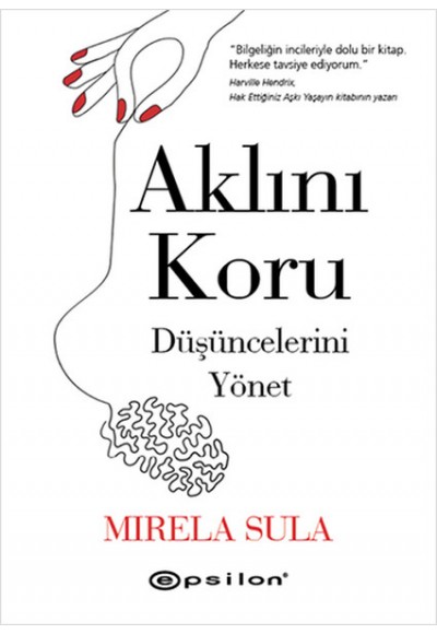 Aklını Koru Düşüncelerini Yönet