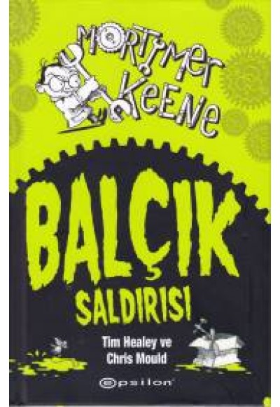 Mertymer Keene - Balçık Saldırısı