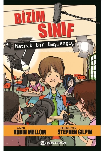 Bizim Sınıf - Matrak Bir Başlangıç