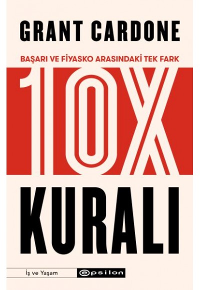 10X Kuralı - Başarı ve Fiyasko Arasındaki Tek Fark