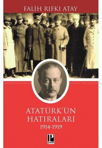 Atatürk Hatılarları 1914-1919