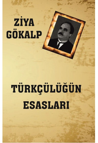 Türkçülüğün  Esasları