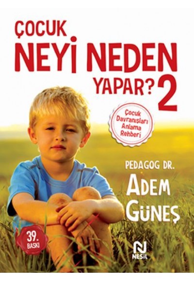 Çocuk Neyi Neden Yapar? 2