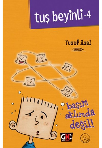 Tuş Beyinli 4 - Başım Aklımda Değil (Ciltli)