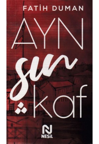 Ayn Şın Kaf - Aşk Serisi