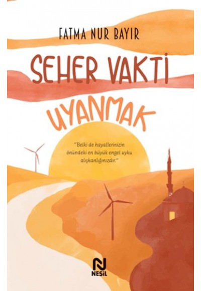 Seher Vakti Uyanmak