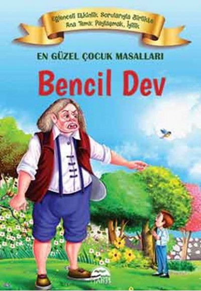 En Güzel Çocuk Masalları - Bencil Dev