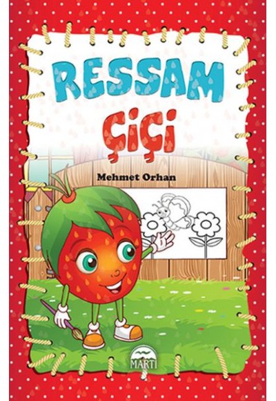 Çiçi Masal Serisi - Ressam Çiçi