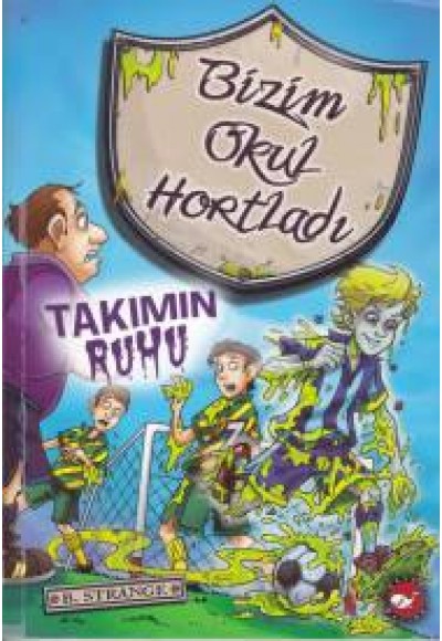 Bizim Okul Hortladı 9 - Takımın Ruhu