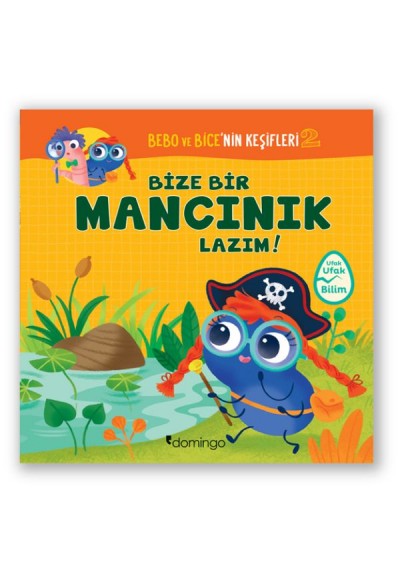 Bebo ve Bice’nin Keşifleri 2 - Bize Bir Mancınık Lazım!