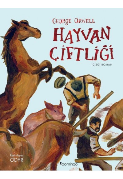 Hayvan Çiftliği: Grafik Roman (Ciltli)