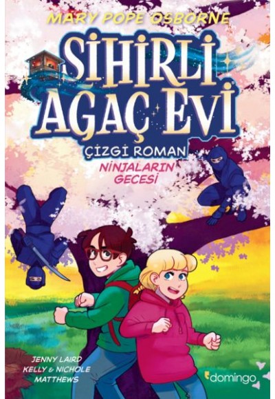 Sihirli Ağaç Evi -Çizgi Roman- 5: Ninjaların Gecesi