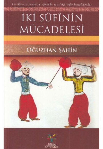 İki Sufinin Mücadelesi