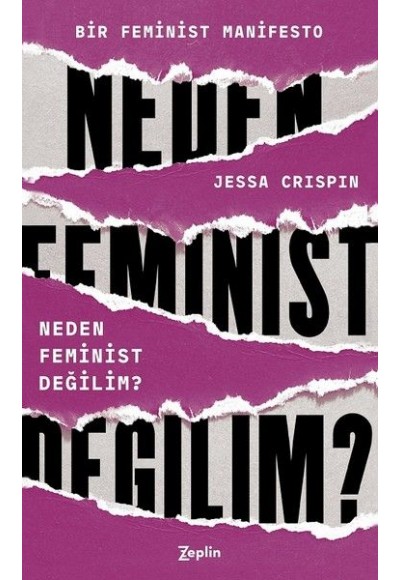 Neden Feminist Değilim?