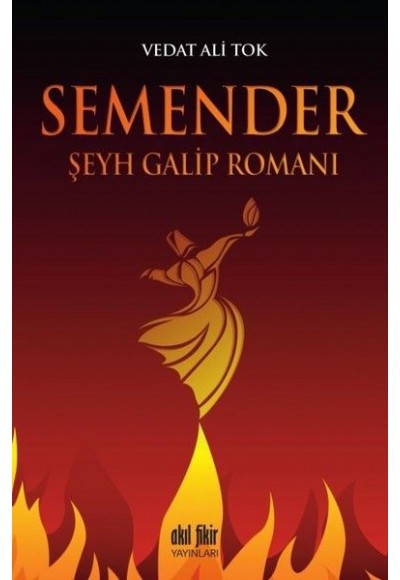 Semender - Şeyh Galip Romanı