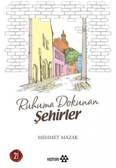 Ruhuma Dokunan Şehirler