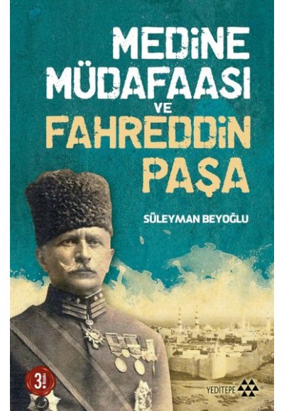 Medine Müdafaası ve Fahreddin Paşa