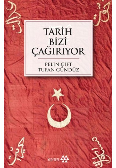 Tarih Bizi Çağırıyor