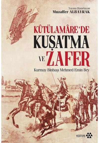 Kutülamare’de Kuşatma ve Zafer