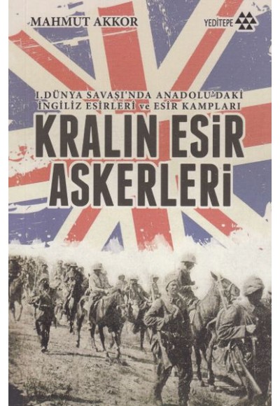 Kralın Esir Askerleri