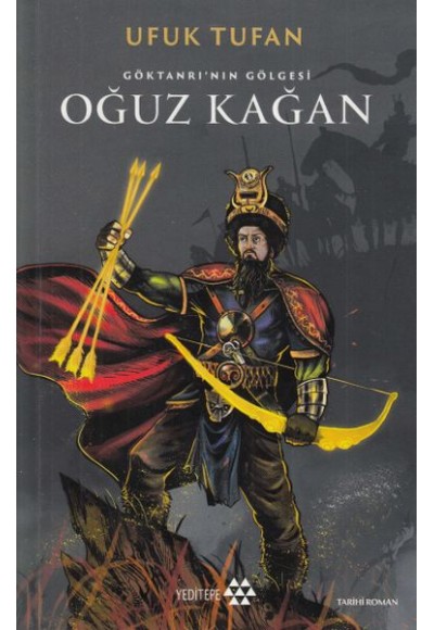 Oğuz Kağan - Göktanrı'nın Gölgesi