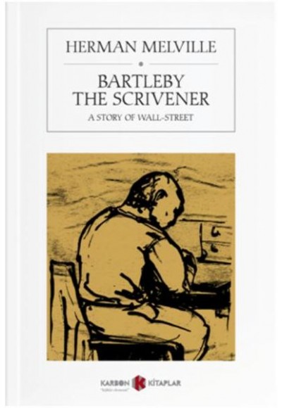 Bartleby The Scrivener