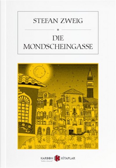 Die Mondscheingasse (Almanca)