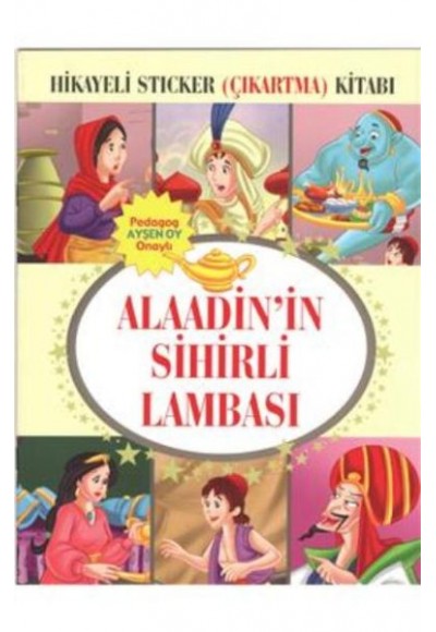 Alaattinin Sihirli Lambası Hikayeli Sticker Çıkartma Kitabı