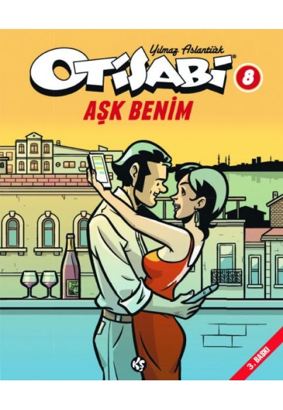 Otisabi 8 – Aşk Benim