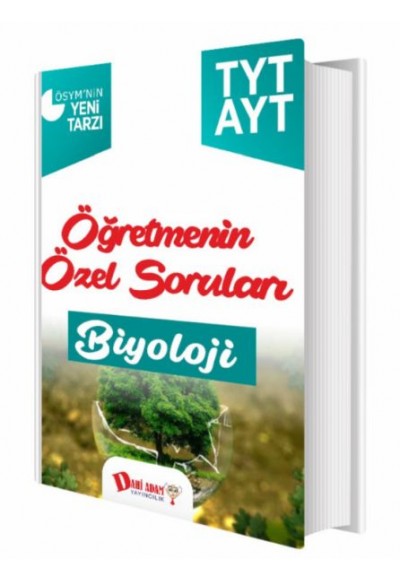 Dahi Adam TYT-AYT Öğretmenin Özel Soruları Biyoloji