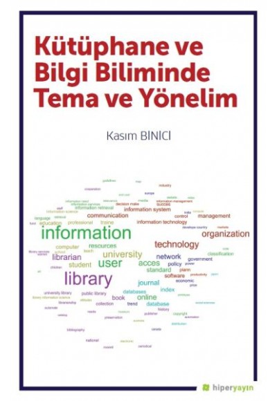 Kütüphane ve Bilgi Biliminde Tema ve Yönelim