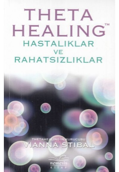 Theta Healing - Hastalıklar ve Rahatsızlıklar