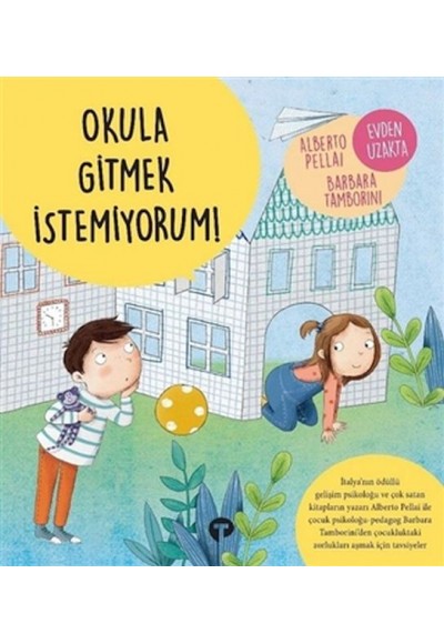 Okula Gitmek İstemiyorum!