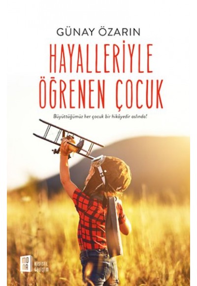 Hayalleriyle Öğrenen Çocuk