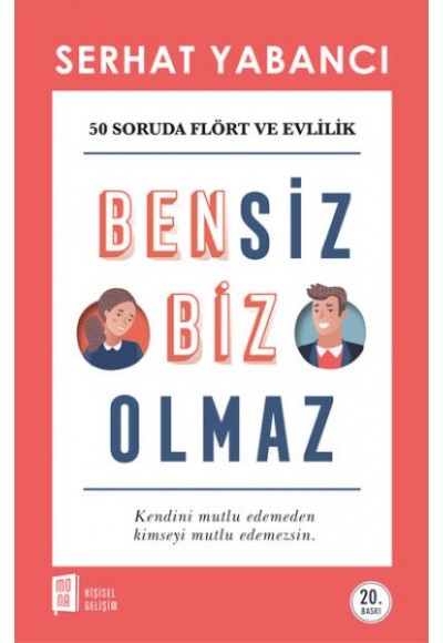 Bensiz Biz Olmaz