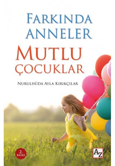 Farkında Anneler Mutlu Çocuklar