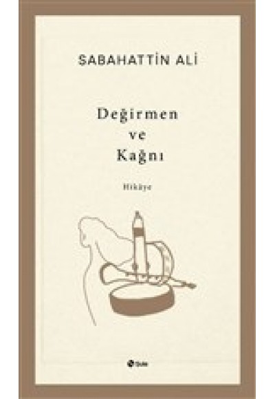 Değirmen ve Kağnı