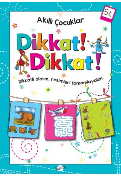 Akıllı Çocuklar - Dikkat Dikkat! (5+ Yaş)