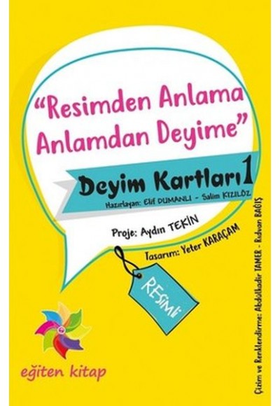 Resimden Anlama Anlamdan Deyime - Deyim Kartları - 1