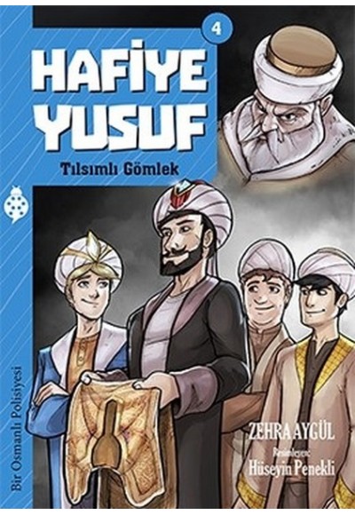 Hafiye Yusuf - 4 - Tılsımlı Gömlek