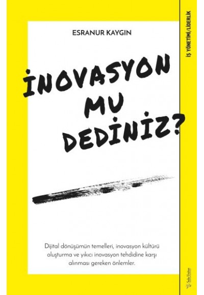 İnovasyon mu Dediniz?