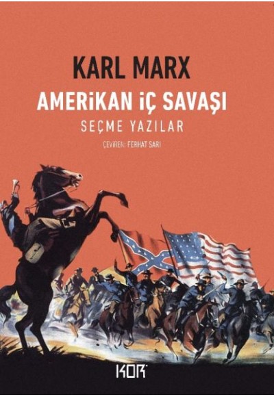 Amerikan İç Savaşı - Seçme Yazılar