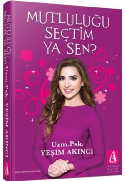 Mutluluğu Seçtim Ya Sen?